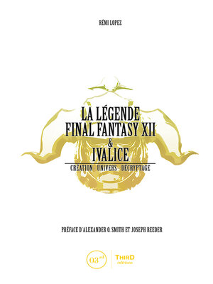 cover image of La Légende Final Fantasy XII & Ivalice
